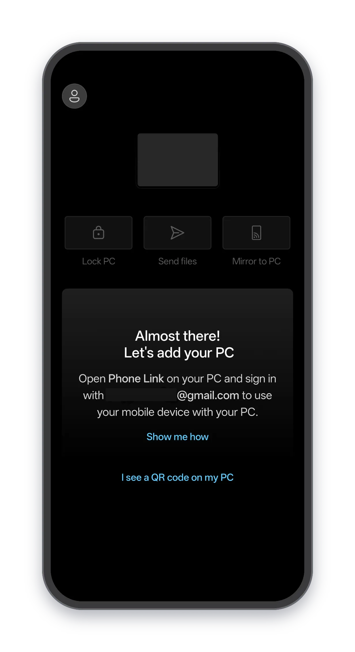 phone — the blurred Link to Windows screen with "Almost there! Let's add your PC — sign in with [your email]"